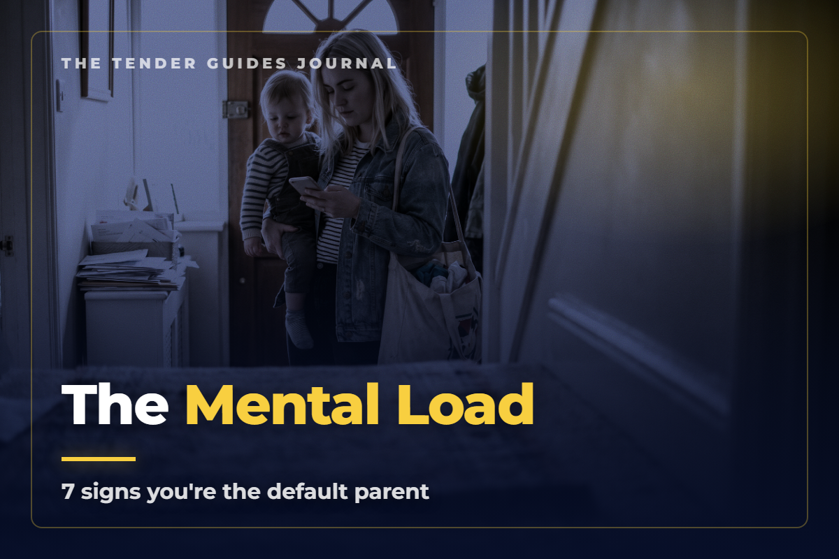 What Is the Mental Load — The Tender Guides Journal